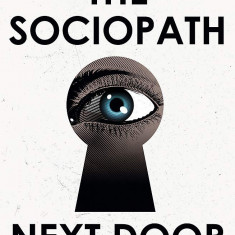 The Sociopath Next Door | Martha Stout