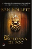 Coloana de foc - Ken Follett