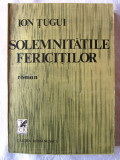 &quot;SOLEMNITATILE FERICITILOR&quot;, Ion Tugui, 1983