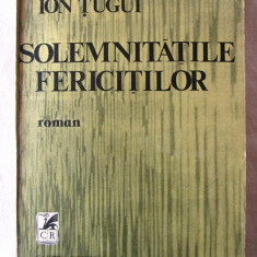 "SOLEMNITATILE FERICITILOR", Ion Tugui, 1983