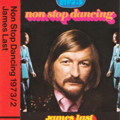 Casetă audio James Last – Non Stop Dancing 1973/2, originală
