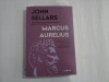 MARCUS AURELIUS - JOHN SELLARS