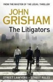 John Grisham - The Litigators