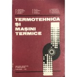 Al. Danescu - Termotehnica si masini termice (Editia: 1985)
