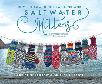 Saltwater Mittens: From the Island of Newfoundland, More Than 20 Heritage Designs to Knit foto