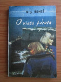 Karel Josef Benes - O viata furata