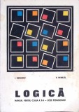 Logica Manual Clasa a X-a Didilescu Pavelcu Editura Didactica Pedagogica 1981 Romana Stare Buna
