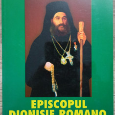 Episcopul Dionisie Romano, promotor al culturii si al emanciparii Neamului