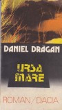 Daniel Dragan - Ursa Mare