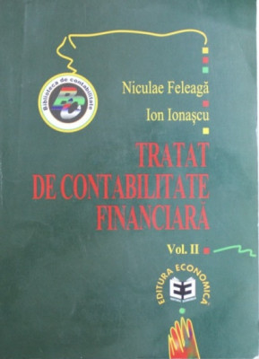 TRATAT DE CONTABILITATE FINANCIARA, ION IONASCU , 1998 foto