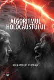 Algoritmul Holocaustului - Paperback brosat - Jean-Jacques Askenasy - RAO