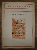 Viața cotidiană &icirc;n țara Rom&acirc;nească &icirc;n documente 1800-1848, Vl. Diculescu1970