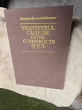 Transferul căldurii &icirc;ntre construcții și sol - Nicolae P. Leonașescu