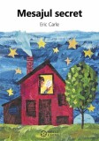 Mesajul secret - Board book - Eric Carle - Portocala albastră