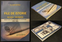 rara IALOMITA Comuna REVIGA Monografie 1791-2016 Doua Veacuri si un Sfert de Existenta &ndash; Dr. Ioan Mitrea ISTORIE ISTORIC 240pag 24x17cm Stare ca noua