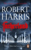 Fatherland : From the Sunday Times bestselling author - SAS Gardners EU