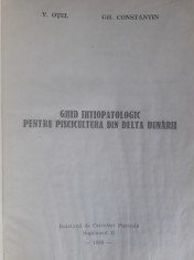Ghid ihtiopatologic pentru piscicultura din Delta Dunarii / R4P4F