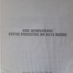 Ghid ihtiopatologic pentru piscicultura din Delta Dunarii / R4P4F