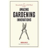 Remarkable Case of Dr Ward: and Other Amazing Garden Innovations