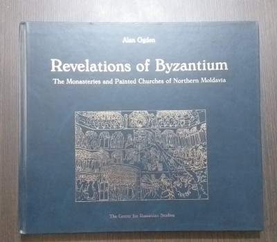 REVELATIONS OF BYZANTIUM - MONASTERIES AND PAINTED CHURCHES OF NORTHERN MOLDAVIA foto