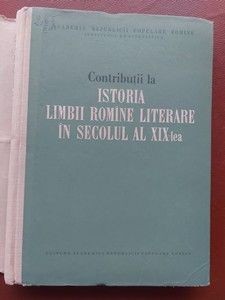 Contributii la istoria limbii romine literare in secolul al XIX-lea foto