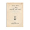 Princesse Bibesco, La vie d&rsquo;une amiti&eacute;, 1957, cu dedicație olografă pentru Leon Christable