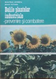 Bolile plantelor industriale. Prevenire și combatere - Dumitraș Lucreția