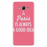 Husa silicon pentru Samsung Grand Prime, Paris Is Always A Good Idea