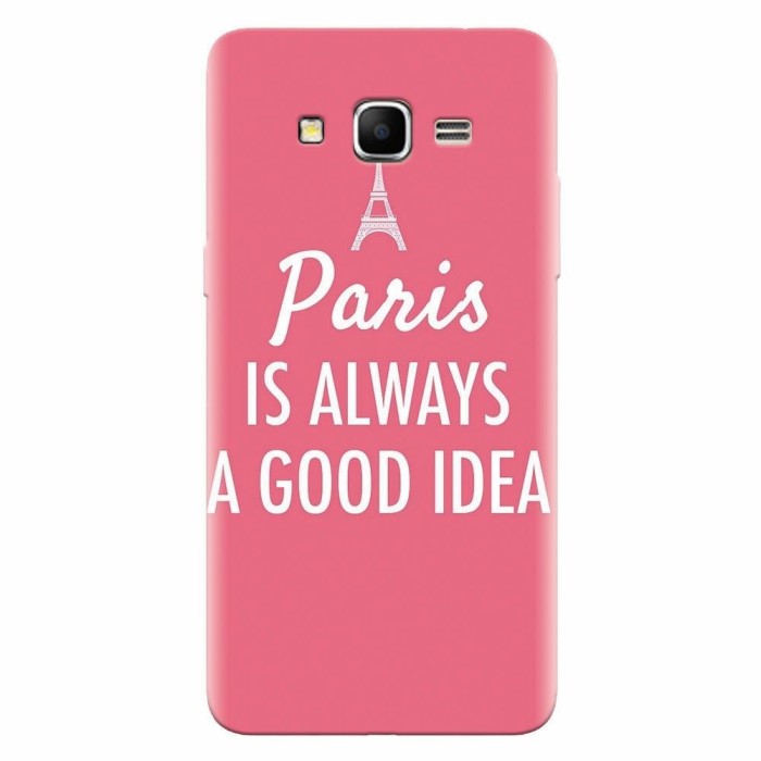 Husa silicon pentru Samsung Grand Prime, Paris Is Always A Good Idea