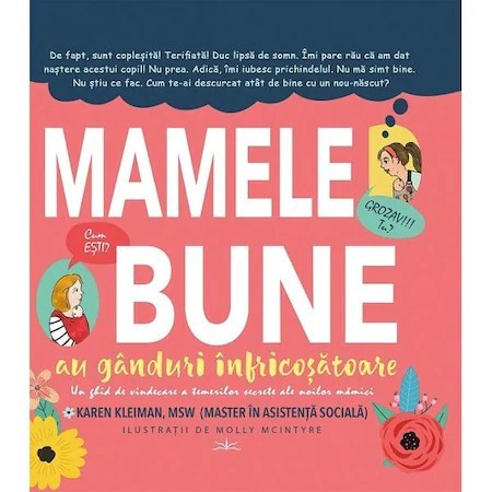Mamele bune au ganduri infricosatoare - Karen Kleiman, Molly McIntyre