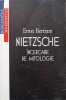 Nietzsche: Incercare de Mitologie - Ernst Bertram, Humanitas 1998, Filosofie, Romana, Paperback, 354 pagini