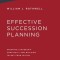 Effective Succession Planning: Ensuring Leadership Continuity and Building Talent from Within
