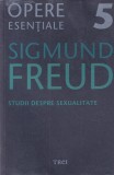 Sigmund Freud - Opere Esentiale, volumul 5: Studii despre sexualitate