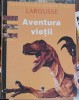Aventura Vietii - Enciclopedia pentru tineri, RAO 1999, Carte hobby cartonata, 95 pagini
