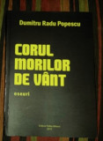 D. R. Popescu - Corul morilor de vant Eseuri tiraj 500ex