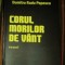 D. R. Popescu - Corul morilor de vant Eseuri tiraj 500ex