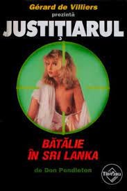Don Pendleton - Bătălie &amp;icirc;n Sri Lanka ( JUSTIȚIARUL nr. 12 ) foto