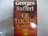 Le Tocsin - Georges Suffert ,550574