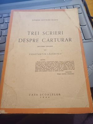 Johann Gottlieb Fichte - Trei scrieri despre cărturari foto