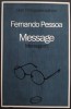 FERNANDO PESSOA - MESSAGE (MENSAGEM) [2016] [editie in limba engleza]