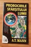Prorocirile sfarsitului lumii de A. T. Mann