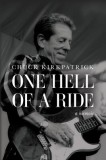 One Hell of a Ride: A Memoir