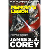 Memory&#039;s Legion: The Complete Expanse Story Collection - James S. A. Corey