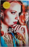 Capcana - Sandra Brown, Carte Beletristica, Roman, Thriller, Editura Necunoscuta, Noua/Anticariat, Stare Buna