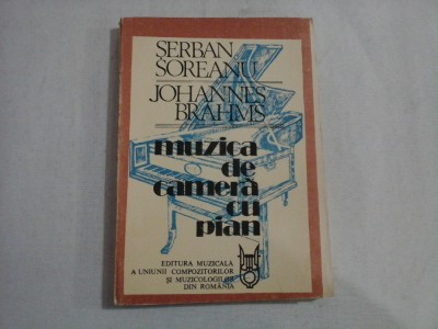JOHANNES BRAHMS muzica de camera cu pian - Serban SOOREANU foto