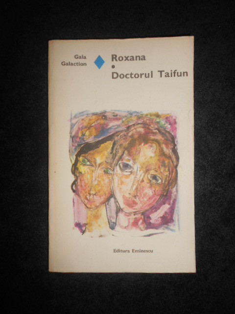 GALA GALACTION - ROXANA. DOCTORUL TAIFUN