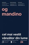 Cel mai vestit vanzator din lume - Og Mandino