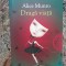 DRAGA VIATA - ALICE MUNRO