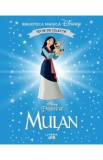 Mulan. Biblioteca magica Disney