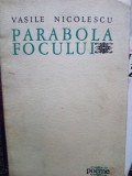 Vasile Nicolescu - Parabola focului (Editia: 1967)